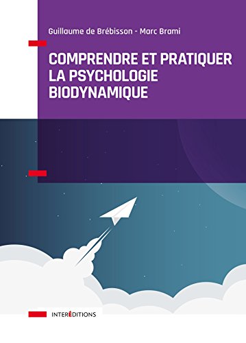 livre Comprendre et pratiquer la psychologie biodynamique