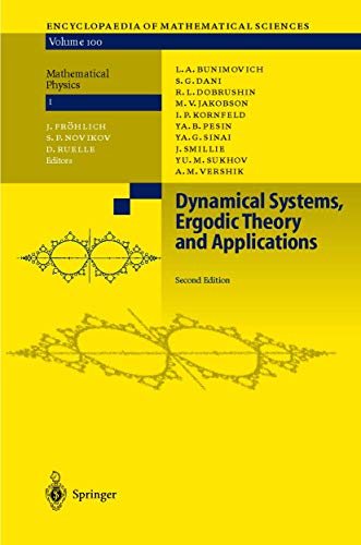 Dynamical Systems, Ergodic Theory and Applications (Encyclopaedia of Mathematical Sciences, Band 100)