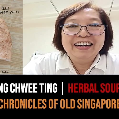 Ong Chwee Ting &ndash; Herbal Soups of Chinese Medicine | Chronicles of Old Singapore