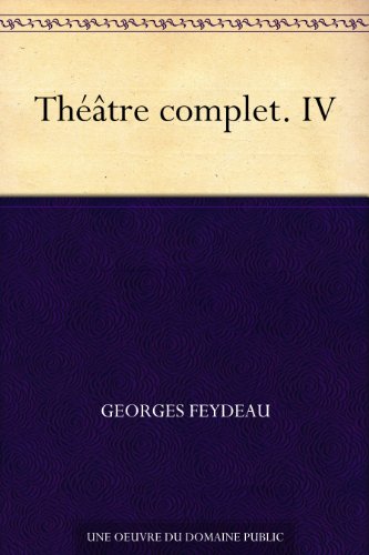 Couverture du livre Théâtre complet. IV