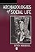 Produktbild Archaeologies Social Life: Age, Sex, Class Etcetra in Ancient Egypt (Social Archaeology)