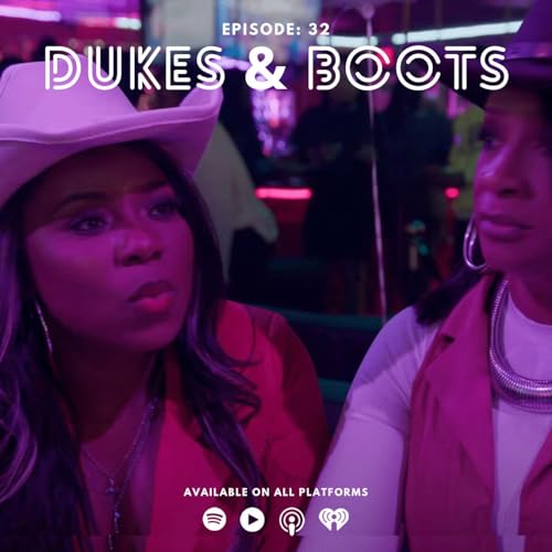 Page de couverture de Episode 32: Dukes & Boots