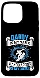 Photo Gallery wakesurfing daddy è il mio nome wakeboarding è il mio gioco custodia per iphone 15 pro max Photo Gallery wakesurfing daddy è il mio nome wakeboarding è il mio gioco custodia per iphone 15 pro max