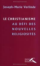 Download Le Christianisme au défi des nouvelles religiosités : conférences de Carême à Notre-Dame de Paris, 2002 PDF
