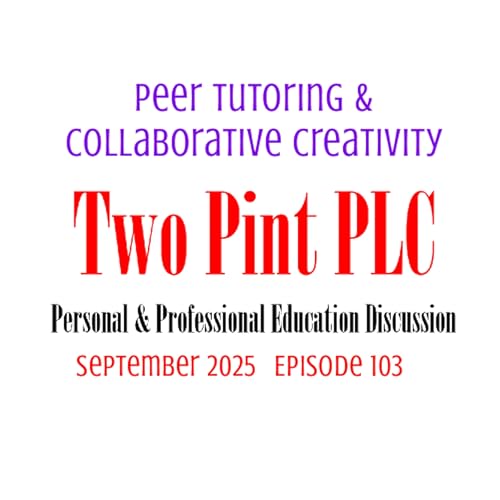 103 Peer Tutoring & Collaborative Creativity