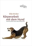 physiotherapie für hunde baselland  Körperarbeit mit dem Hund: Koordination verbessern, Balance stärken, Bindung vertiefen