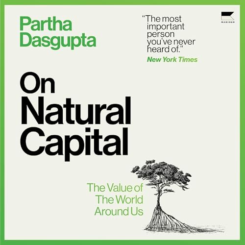 On Natural Capital Audiolibro Por Partha Dasgupta arte de portada
