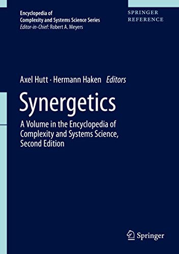 Synergetics (Encyclopedia Of Complexity And Systems Science Series)