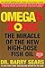 The Omega Rx Zone: The Miracle of the New High-Dose Fish Oil (The Zone)