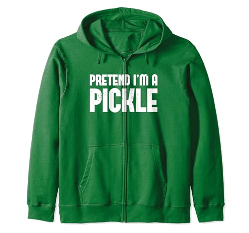 Pretend Im A Pickle Easy Lazy Halloween Costume Thanksgiving Sudadera con Capucha