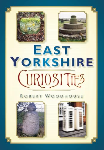 East Yorkshire Curiosities