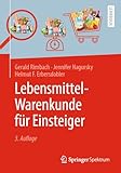 Lebensmittel-Warenkunde für Einsteiger