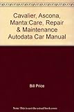  Cavalier, Ascona, Manta:Care, Repair & Maintenance Autodata Car Manual