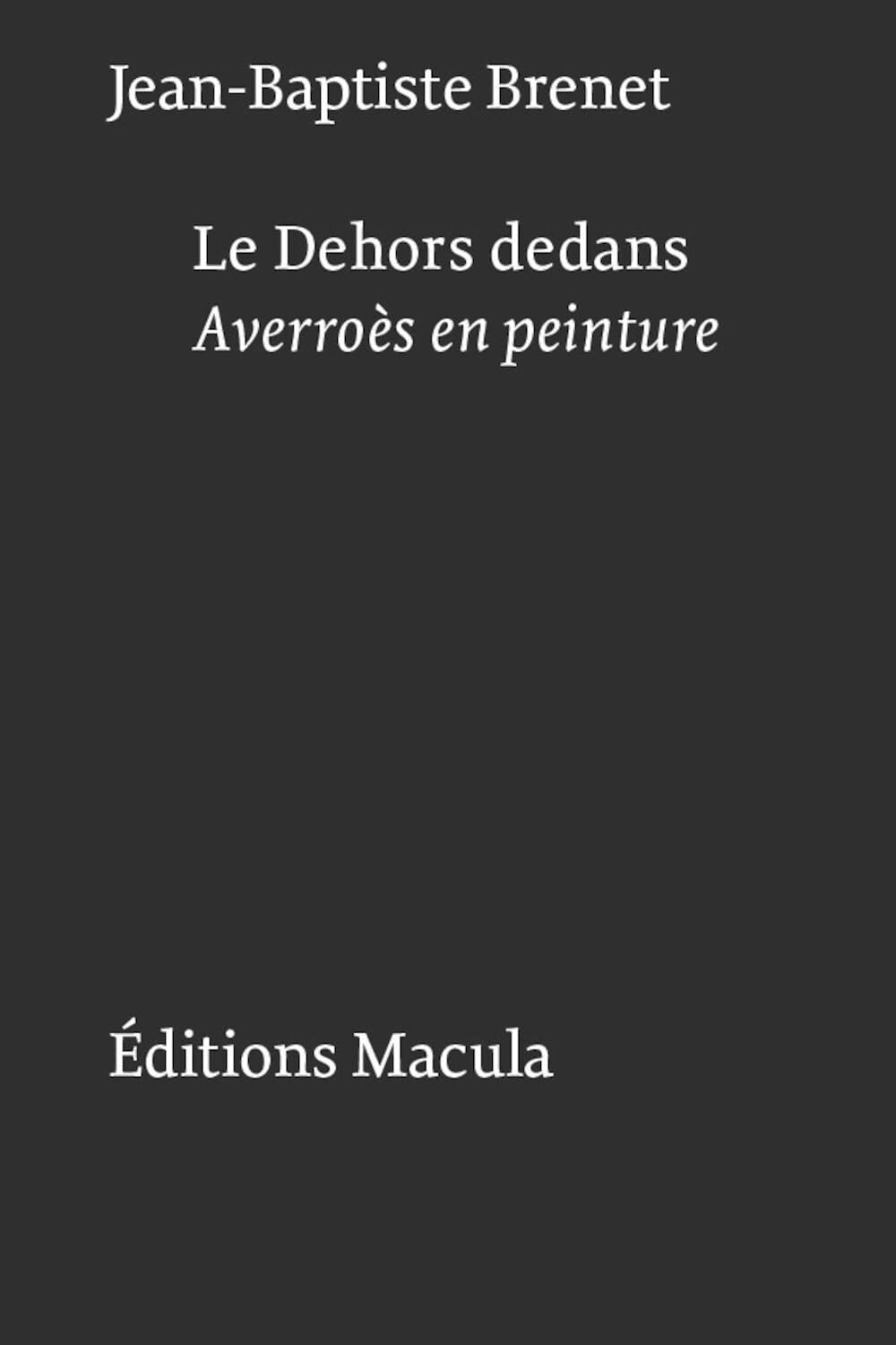 Le dehors dedans: Averroès en peinture, l'édition de référence d'art