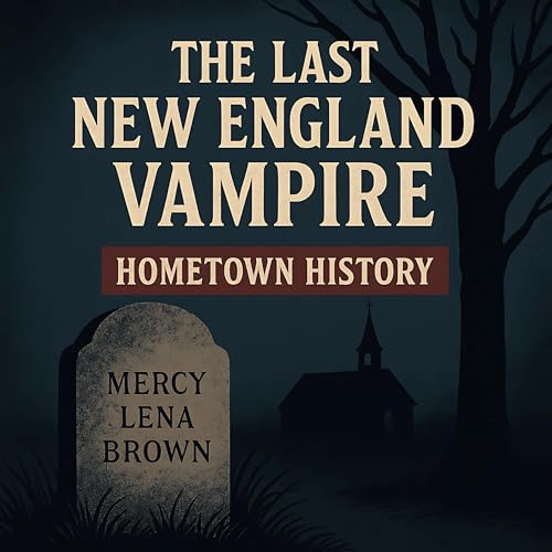 171: The Last New England Vampire