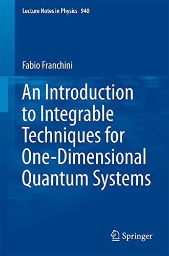 Buy An Introduction to Integrable Techniques for One-Dimensional Quantum Systems — BookShops.in