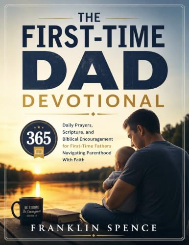 The First-Time Dad Devotional