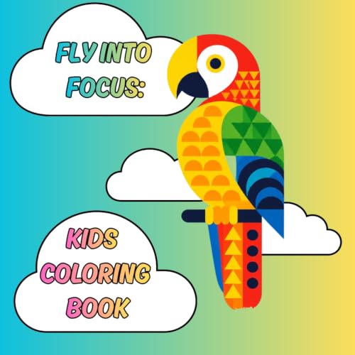 Fly into Focus: Exotic Birds Self-Soothing Coloring Book for Kids Ages 6-10: Help your child find calm, focus, and creative confidence. image 2