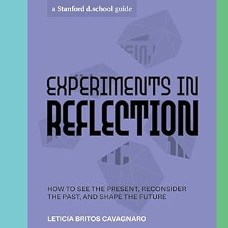 Experiments in Reflection Audiolibro Por Leticia Britos Cavagnaro, Stanford d.school arte de portada