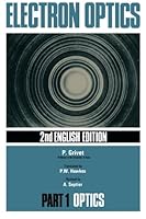 Electron Optics : Part 1: Optics 0080162266 Book Cover