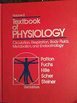 Hardcover Textbook of Physiology: Circulation, Respiration, Body Fluids, Metabolism, and Endocrinology Book