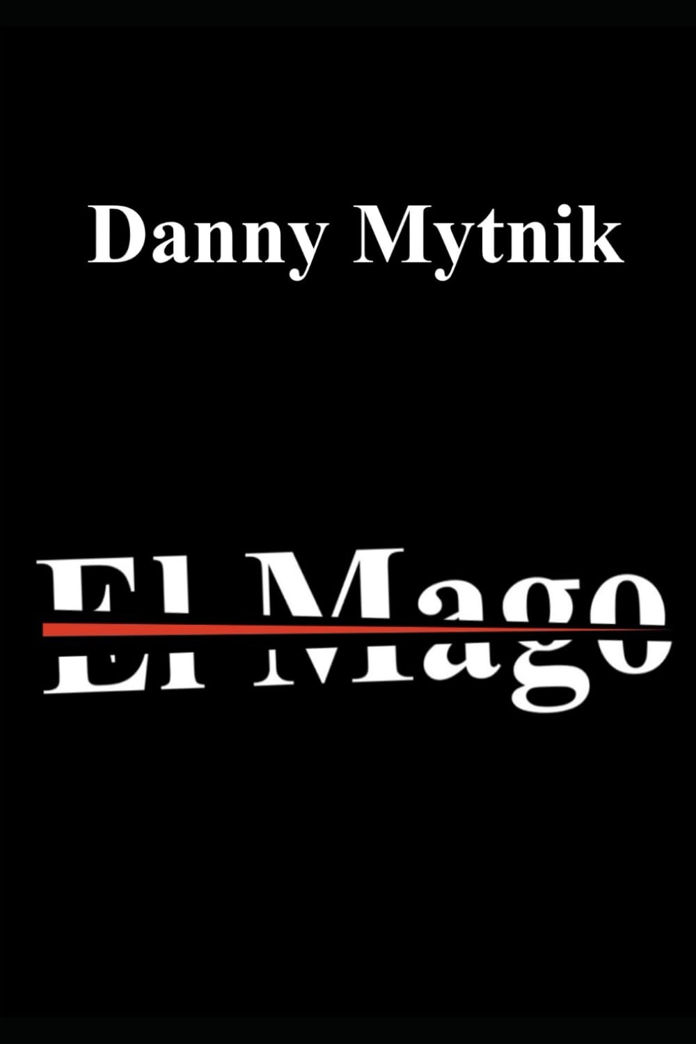 El Mago (Spanish Edition)