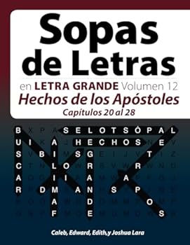 Paperback Sopas de Letras en Letra Grande Volumen 12 —Hechos de los Apóstoles Capítulos 20 al 28— (Spanish Edition) [Spanish] Book