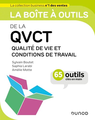 livre La boîte à outils de la QVCT: Qualité de Vie et Conditions de Travail - 65 outils clés en main