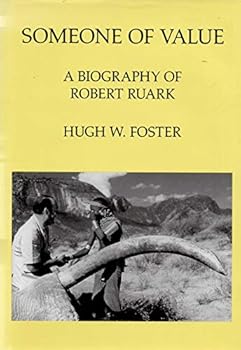 Hardcover Someone of Value: A Biography of Robert Ruark Book