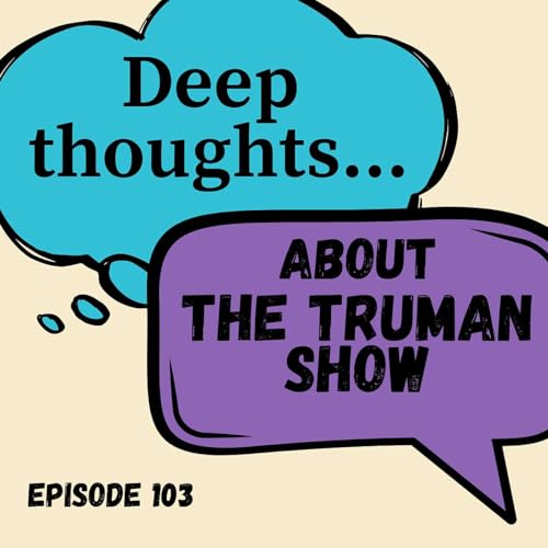 The Truman Show: Deep Thoughts About Narcissism, Product Placement, and Parasocial Pop Culture