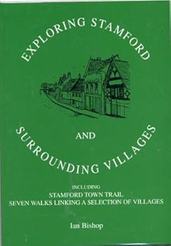 Paperback Exploring Stamford and Surrounding Villages Book