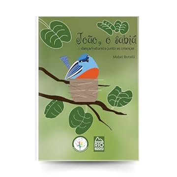 Capa do livro João, o sabiá: dança/educação junto a crianças