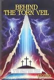 Behind The Torn Veil