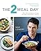 Price comparison product image The 2 Meal Day: Burn fat and boost energy through intermittent fasting