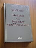  Erkenntnisse und Bekenntnisse eines Wissenschaftlers