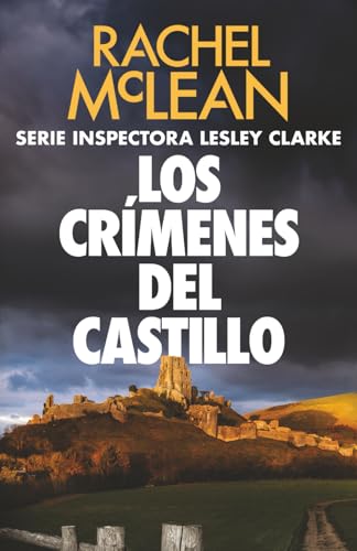Los crímenes del castillo (Inspectora Lesley Clarke)