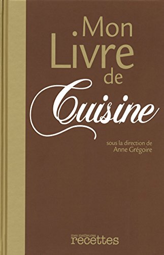 Télécharger MON LIVRE DE CUISINE Livre eBook France
