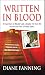 Written in Blood (St. Martin's True Crime Library)