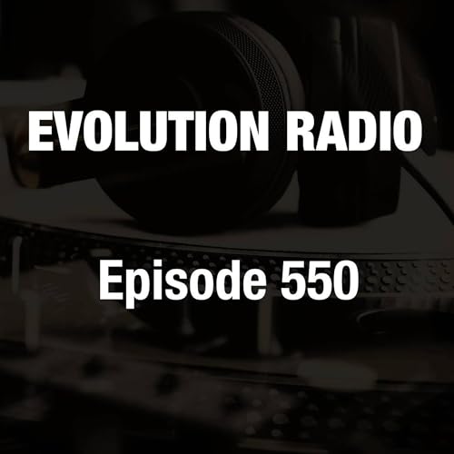 『Evolution Radio 550 09-05-2025 (Tech House)』のカバーアート