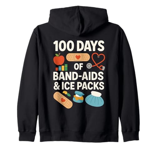 100 Days of Band Aids and Ice Packs Enfermera Escolar Sudadera con Capucha