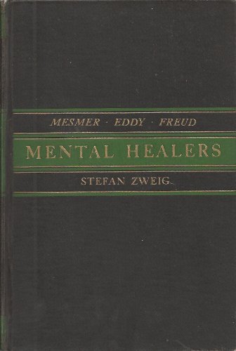 Mental healers: Franz Anton Mesmer, Mary Baker ... B0006ALW2E Book Cover