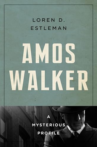 Amos Walker: A Mysterious Profile (Mysterious Profiles)