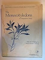 The Monocotyledons: A Comparative Study (Botanical systematics) 0122006801 Book Cover