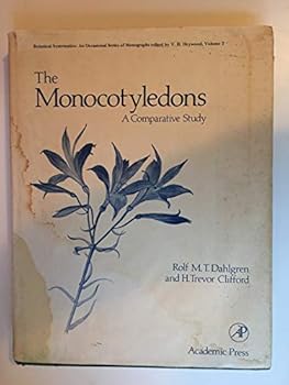 Hardcover Monocotyledons: A Comparative Guide, Volume 1: A Comparative Study (Botanical Systematics) Book