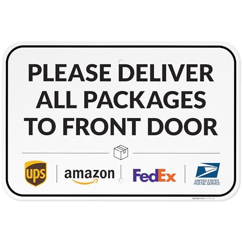 Image of Package Delivery Sign, Delivery Instructions Deliver All Package to Front Door Sign, 12x18 Inches, 3M EGP Reflective .063 Aluminum, Fade Resistant, Made in USA by Sigo Signs