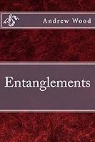 Entanglements 1507655967 Book Cover