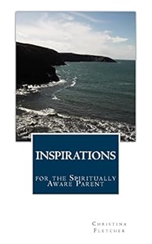 Paperback Inspirations for the Spiritually Aware Parent Book
