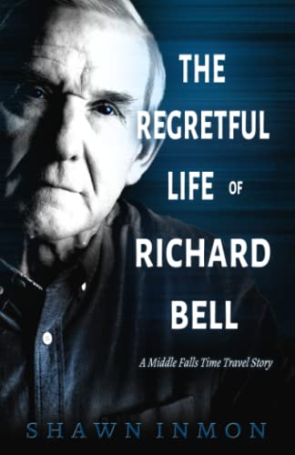 Cover of The Regretful Life of Richard Bell