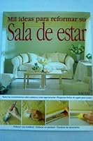 Mil Ideas Para Reformar Su Sala de Estar 8434568721 Book Cover