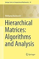 Hierarchische Matrizen: Algorithmen Und Analysis 3662473232 Book Cover